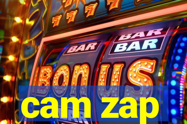 cam zap